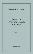 Couverture du livre « Slaves of Welfare Island, VI » de Frank Harris aux éditions Epagine