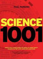 Couverture du livre « Science 1001 » de Parsons Dr Paul aux éditions Quercus Publishing Digital