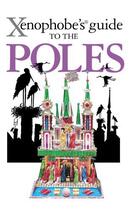 Couverture du livre « The Xenophobe's Guide to the Poles » de Lipniacka Ewa aux éditions Oval Guides Digital