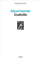 Couverture du livre « Codicille » de Gérard Genette aux éditions Seuil