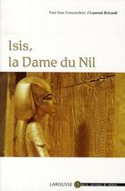 Couverture du livre « Isis, la dame du Nil » de Paul-Jean Franceschini et Laurent Bricault aux éditions Larousse