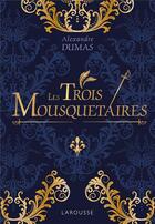 Couverture du livre « Les trois Mousquetaires » de  aux éditions Larousse