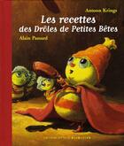 Couverture du livre « Les recettes des Drôles de Petites Bêtes » de Alain Passard et Antoon Krings aux éditions Gallimard-jeunesse