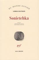 Couverture du livre « Sonietchka » de Lioudmila Oulitskaia aux éditions Gallimard