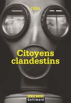 Couverture du livre « Citoyens clandestins » de Doa aux éditions Gallimard