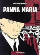 Couverture du livre « Panna maria » de Charyn/Munoz aux éditions Casterman