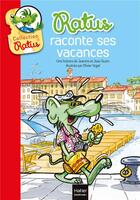 Couverture du livre « Ratus raconte ses vacances » de Jeanine Guion et Jean Guion et Olivier Vogel aux éditions Hatier