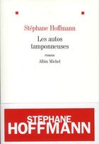 Couverture du livre « Les autos tamponneuses » de Stéphane Hoffmann aux éditions Albin Michel