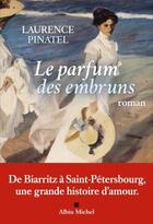 Couverture du livre « Le parfum des embruns » de Laurence Pinatel aux éditions Albin Michel