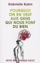 Couverture du livre « Pourquoi on en veut aux gens qui nous font du bien » de Gabrielle Rubin aux éditions Rivages