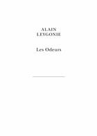 Couverture du livre « Les odeurs » de Alain Leygonie aux éditions Belles Lettres