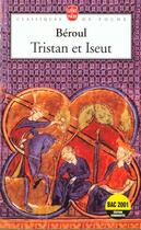 Couverture du livre « Tristan et Iseult » de Beroul aux éditions Le Livre De Poche