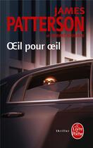 Couverture du livre « Oeil pour oeil » de James Patterson et Howard Roughan aux éditions Le Livre De Poche