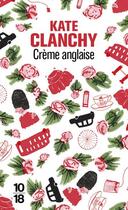 Couverture du livre « Crème anglaise » de Kate Clanchy aux éditions 10/18