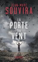 Couverture du livre « La porte du vent » de Jean-Marc Souvira aux éditions Pocket