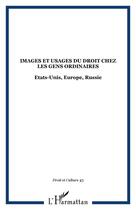 Couverture du livre « Images et usages du droit chez les gens ordinaires » de  aux éditions Editions L'harmattan