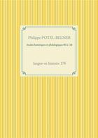 Couverture du livre « Études historiques et philologiques 60 à 116 : langue-et-histoire 176 » de Philippe Potel-Belner aux éditions Books On Demand