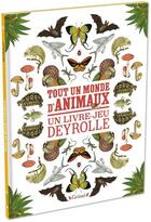 Couverture du livre « Tout un monde d'animaux : un livre-jeu Deyrolle » de  aux éditions Grund