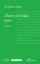 Couverture du livre « Dans un seau noir » de Bouthaina Azami aux éditions L'harmattan