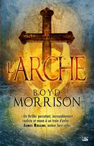 Couverture du livre « L'arche » de Boyd Morrison aux éditions Bragelonne