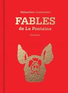 Couverture du livre « Fables de La Fontaine » de Sebastien Lumineau aux éditions Cornelius