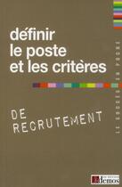 Couverture du livre « Définir le poste et les critères de recrutement » de  aux éditions Demos