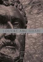 Couverture du livre « Louvre abu dhabi: the complete guide. english edition » de Charnier Jean-Franco aux éditions Skira