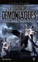 Couverture du livre « Les couloirs démoniaques » de Jean-Marc Dhainaut aux éditions Taurnada