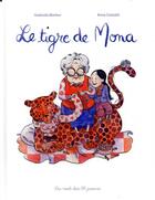 Couverture du livre « Le tigre de Mona » de Gwenola Morizur et Anna Conzatti aux éditions Des Ronds Dans L'o