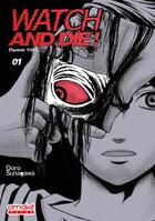 Couverture du livre « Watch and die ! Tome 1 » de Doro Sunagawa aux éditions Omake Books
