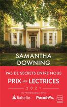 Couverture du livre « Pas de secrets entre nous » de Samantha Downing aux éditions Hauteville