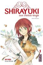 Couverture du livre « Shirayuki aux cheveux rouges t.1 » de Sorata Akiduki aux éditions Kana