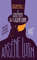 Couverture du livre « Le Serment d'Arsène Lupin ; L'affaire Oliveira » de Boileau-Narcejac aux éditions Editions Du Masque