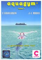 Couverture du livre « Aquagym t 1 » de Gourlaouen aux éditions Chiron