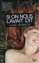 Couverture du livre « Si on nous l'avait dit » de Laura Trompette aux éditions Emoi