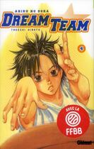 Couverture du livre « Dream team Tome 4 » de Takeshi Hinata aux éditions Glenat