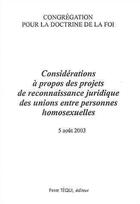 Couverture du livre « Considerations a propos des projets de reconnaissance juridique des unions entre personnes homosexue » de  aux éditions Tequi