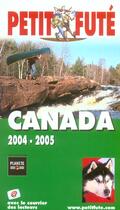 Couverture du livre « Canada (édition 2004/2005) » de Collectif Petit Fute aux éditions Le Petit Fute