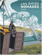 Couverture du livre « Les âmes nomades Tome 1 ; canal » de Alexandre Tefenkgi et Olivier Merle aux éditions Bamboo