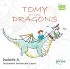 Couverture du livre « Tomy et les dragons » de A. Isabelle aux éditions Persee