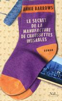 Couverture du livre « Le secret de la manufacture de chaussettes inusables » de Annie Barrows aux éditions Nil