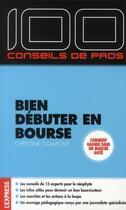 Couverture du livre « Bien débuter en bourse » de Christine Colmont aux éditions L'express