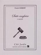 Couverture du livre « Suite anglaise » de Claude Gisbert aux éditions Art Et Comedie