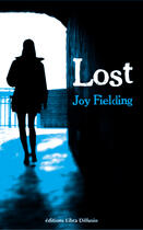 Couverture du livre « Lost » de Joy Fielding aux éditions Libra Diffusio