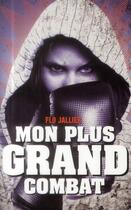 Couverture du livre « Mon plus grand combat » de Flo Jallier aux éditions Sarbacane