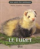 Couverture du livre « Le Furet » de Manon Tremblay aux éditions Le Jour