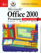 Couverture du livre « Office 2000 premium cours » de Simond aux éditions Reynald Goulet