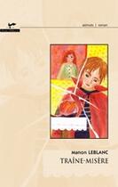 Couverture du livre « Traine-misère » de Manon Leblanc aux éditions Vents D'ouest Canada