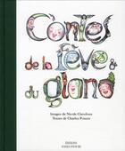 Couverture du livre « Contes de la fève et du gland » de Nicole Claveloux et Charles Poucet aux éditions Folies D'encre