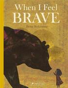 Couverture du livre « When I feel brave » de Britta Teckentrup aux éditions Prestel